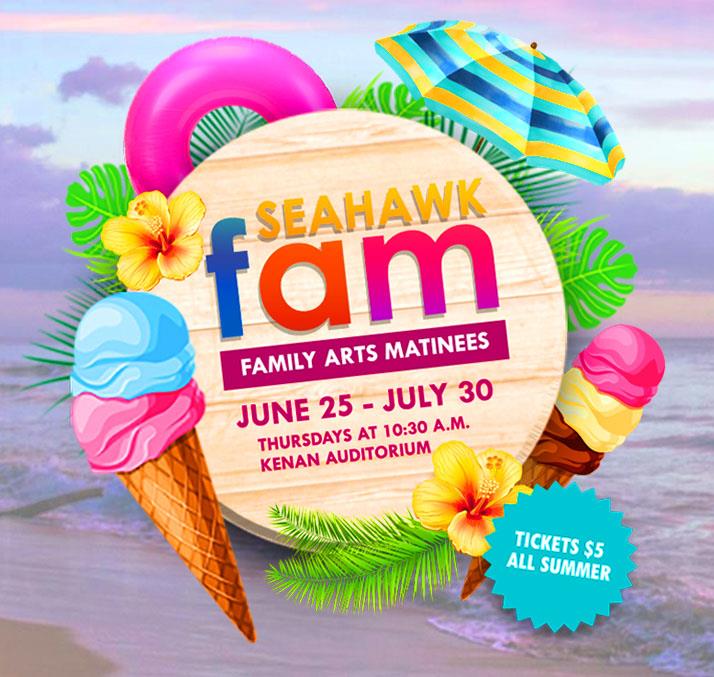 Seahawk Family Arts Matinees